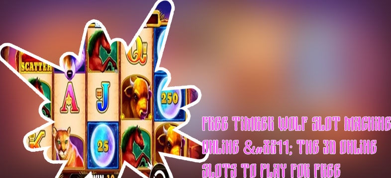Timber wolf slots free online